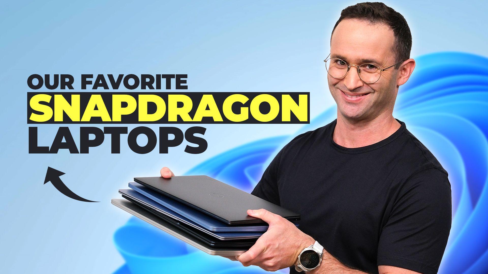 Josh holding a stack of snapdragon laptops with text reading "our favorite snapdragon laptops"